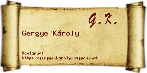 Gergye Károly névjegykártya